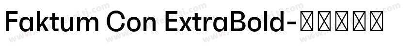 Faktum Con ExtraBold字体转换